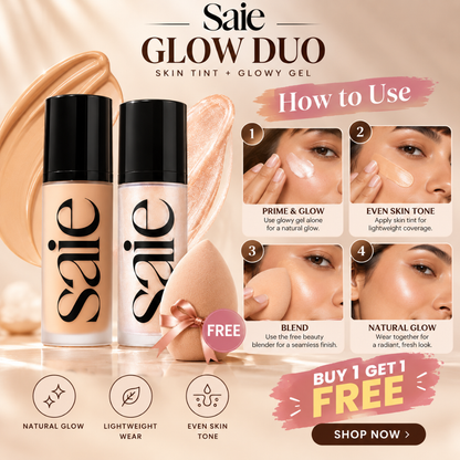 Saie Glow Duo: Skin Tint + Glowy Super Gel – Buy 1 Get 1 FREE + FREE Beauty Blender – Dewy Hydrating Luminous Base Set